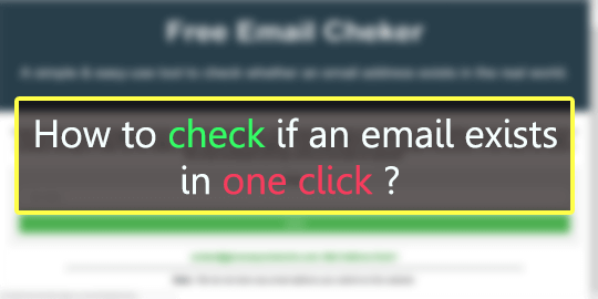 How to check if an email exists in one click?