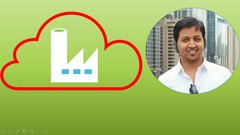 Azure Data Factory: Hands on practical course (DP 200)