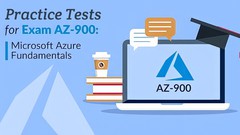 AZ-900 - Microsoft Azure Fundamentals Practice Tests 2021