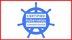 [New] CKA : Certified Kubernetes Administrator Practice Test